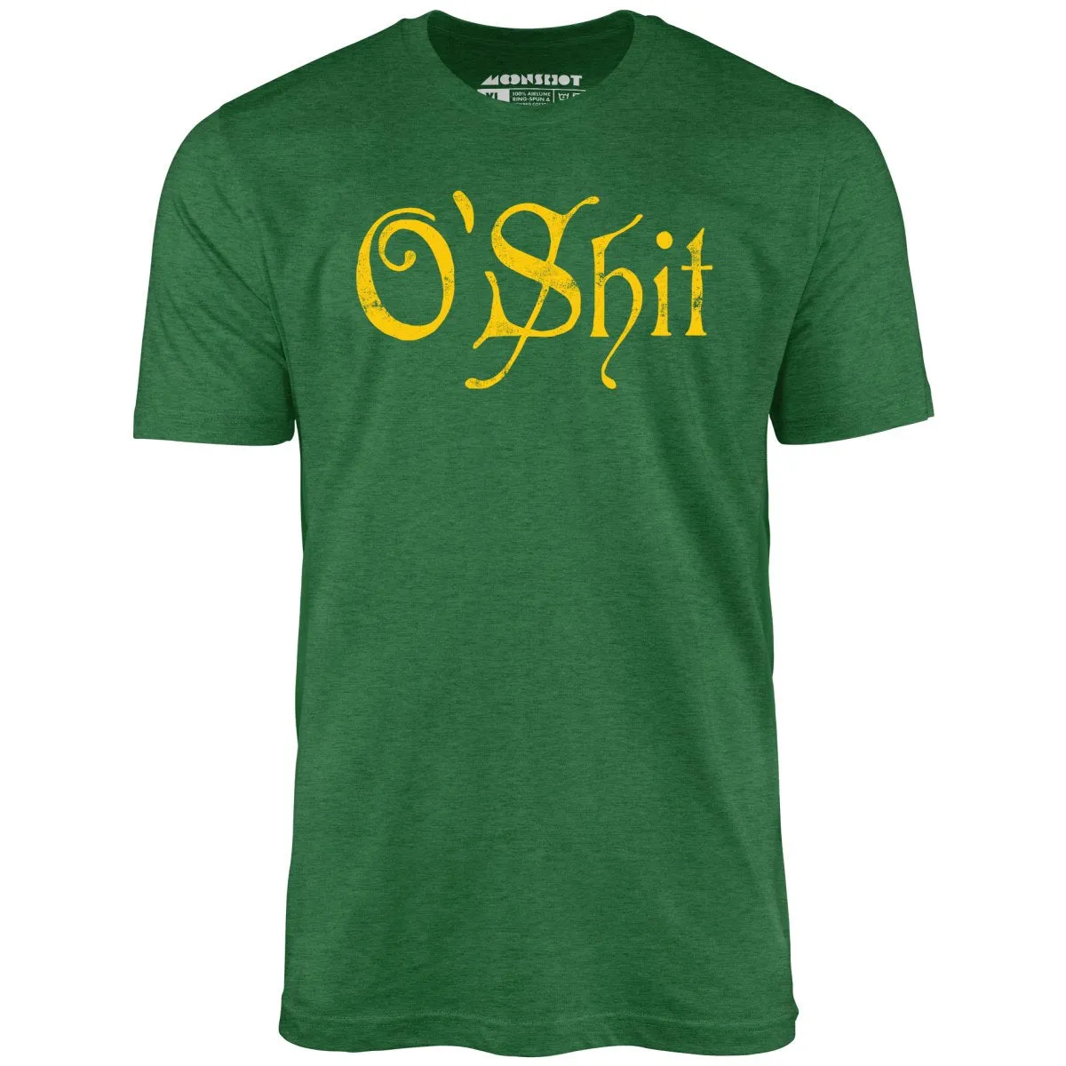 O'Shit - Unisex T-Shirt