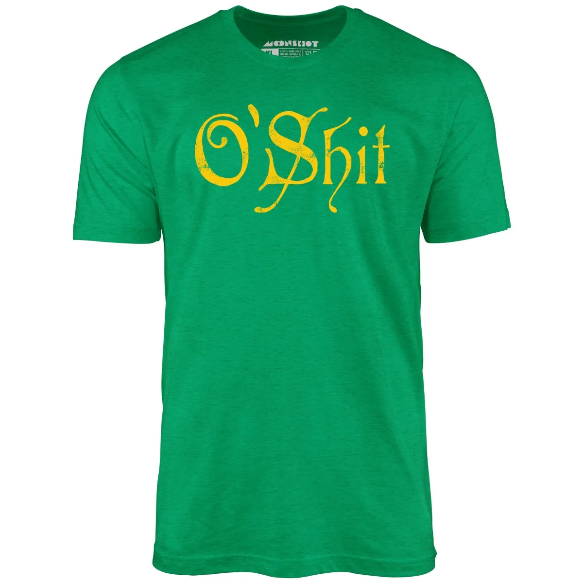 O'Shit - Unisex T-Shirt