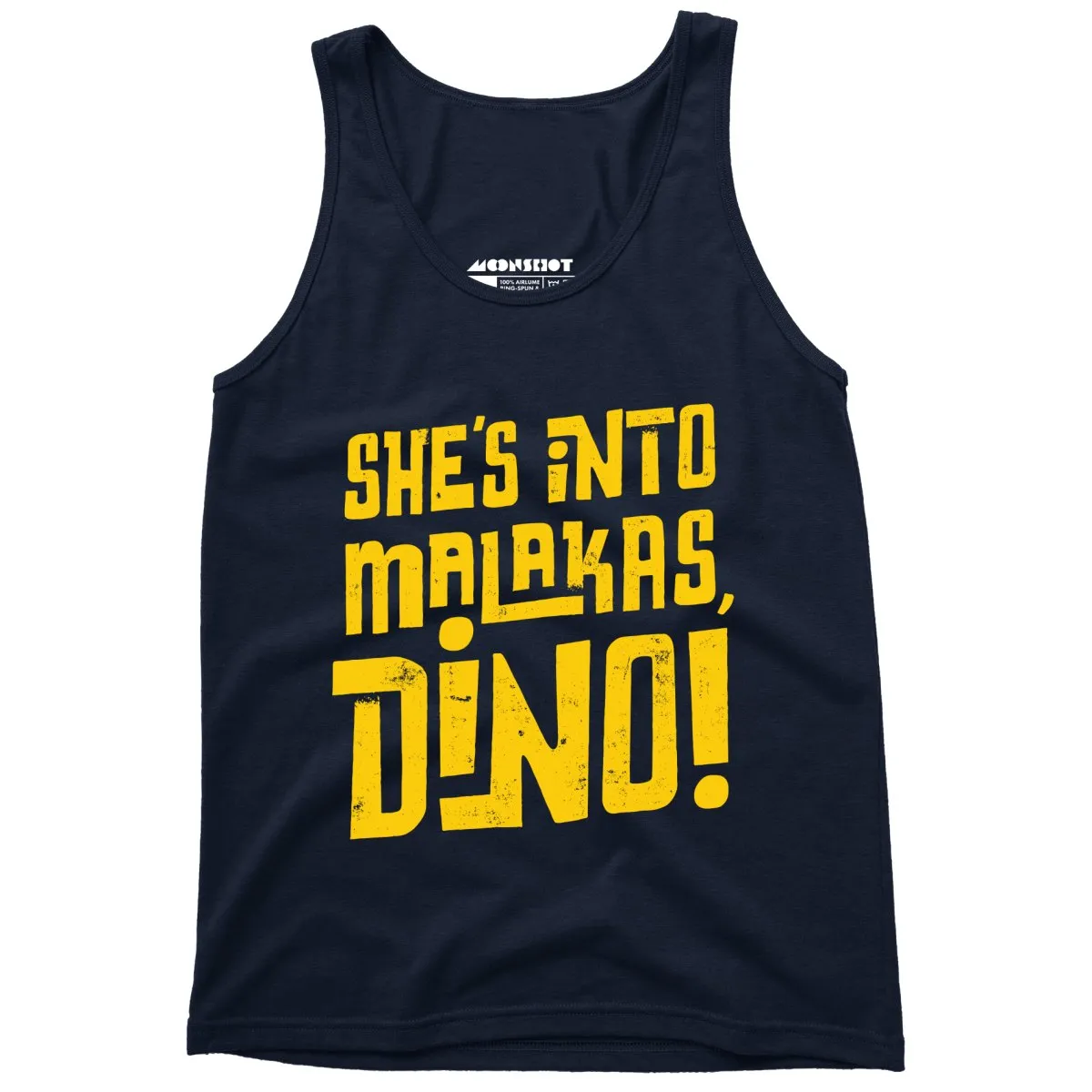 She's Into Malakas, Dino! - Unisex Tank Top